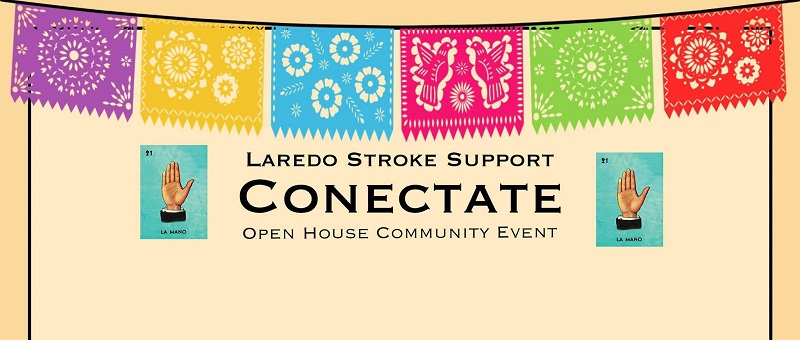 Laredo Stroke Support "Conectate" Open House Community Event