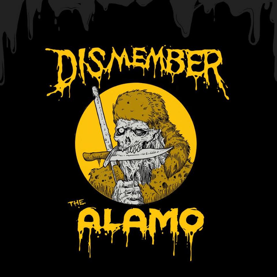 Dismember the Alamo